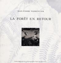 La forêt en retour