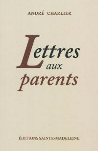 Lettres aux parents