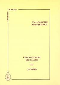 Les catalogues des Salons. Vol. 12. 1878-1880