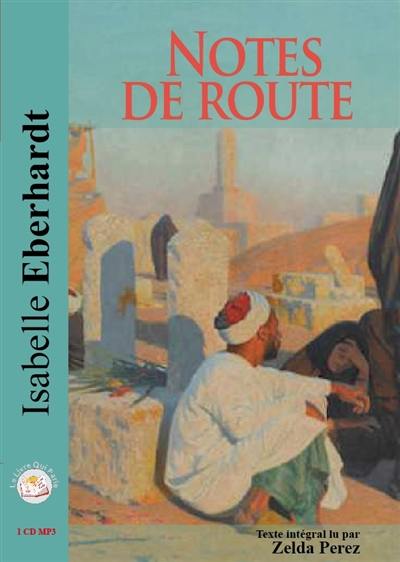 Notes de route : Maroc, Algérie, Tunisie