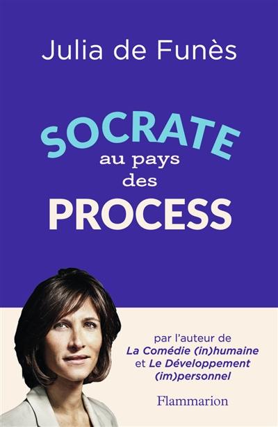 Socrate au pays des process