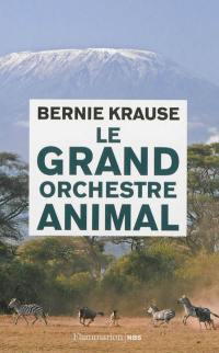 Le grand orchestre animal