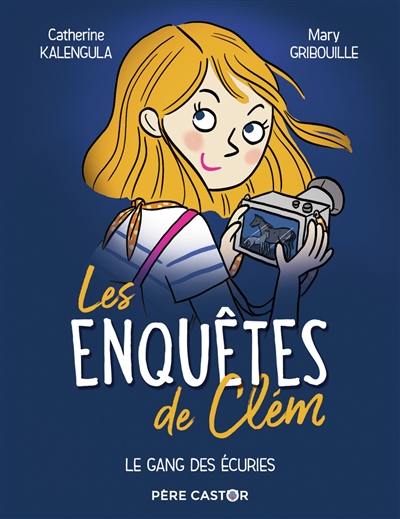 Les enquêtes de Clém. Vol. 2. Le gang des écuries