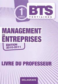 Management des entreprises, BTS tertiaires 1re année : livre du professeur