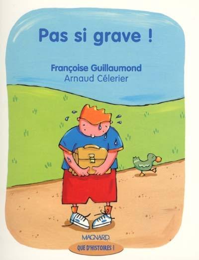 Pas si grave !