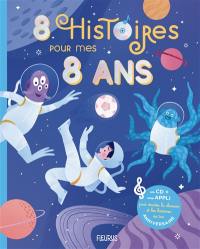 8 histoires pour mes 8 ans