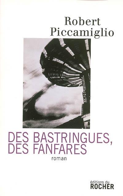 Des bastringues, des fanfares