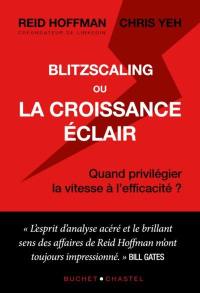 Blitzscaling ou La croissance éclair : quand privilégier la vitesse à l'efficacité ?