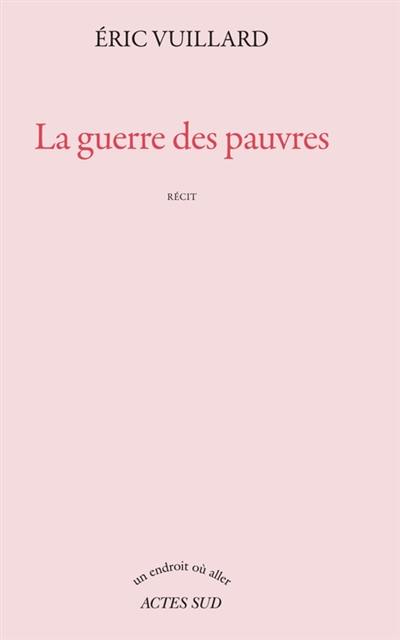 La guerre des pauvres : récit