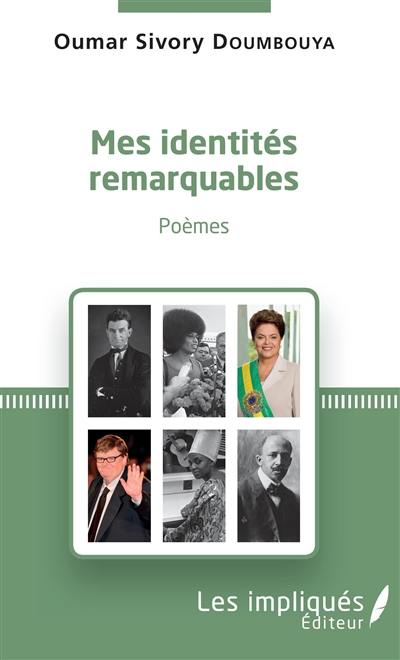 Mes identités remarquables : poèmes