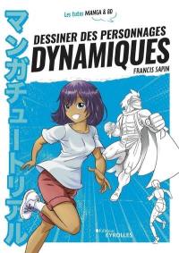 Dessiner des personnages dynamiques