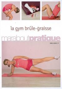 La gym brûle-graisse