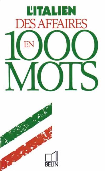 L'Italien des affaires en 1000 mots