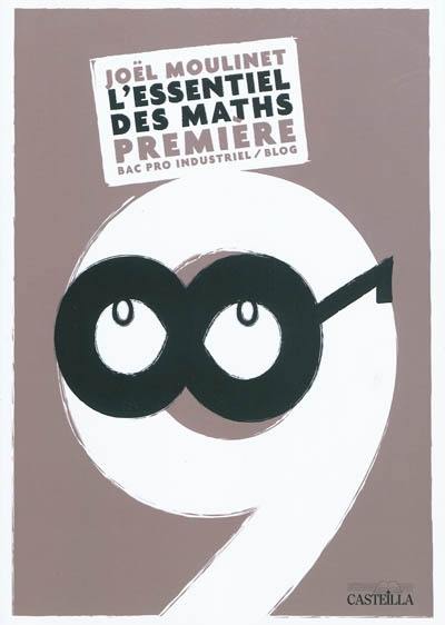 L'essentiel des maths, première : bac pro industriel : blog