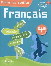 Français 4e, 13-14 ans : leçons + exercices corrigés