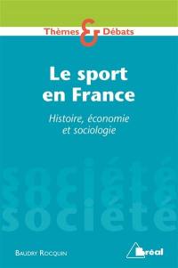 Le sport en France : histoire, économie et sociologie