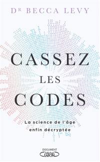 Cassez les codes : la science de l'âge enfin décryptée