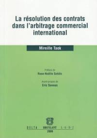 La résolution des contrats dans l'arbitrage commercial international