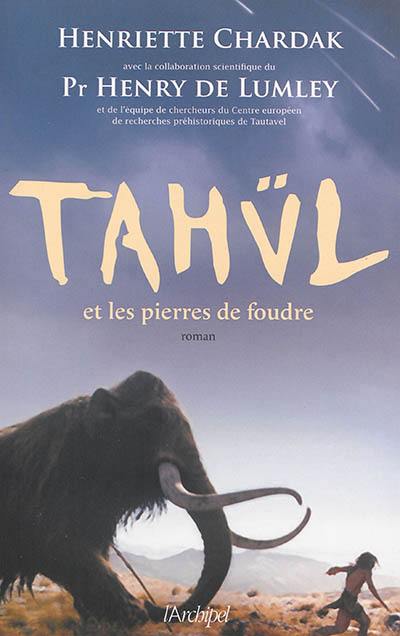 Tahül et les pierres de foudre