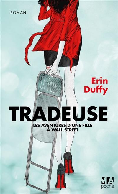 Tradeuse : les aventures d'une fille à Wall Street