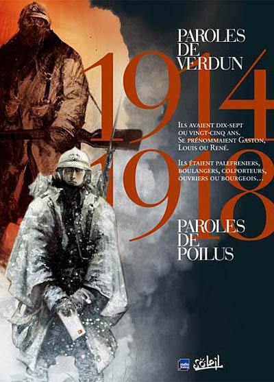 Paroles de poilus ; Paroles de Verdun : 1914-1918