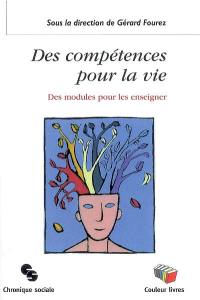 Des compétences pour la vie : des modules pour les enseigner