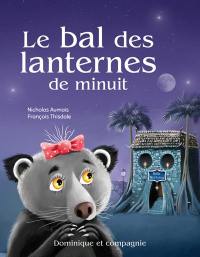 Le bal des lanternes de minuit