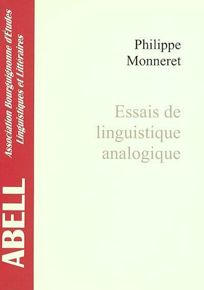 Essais de linguistique analogique