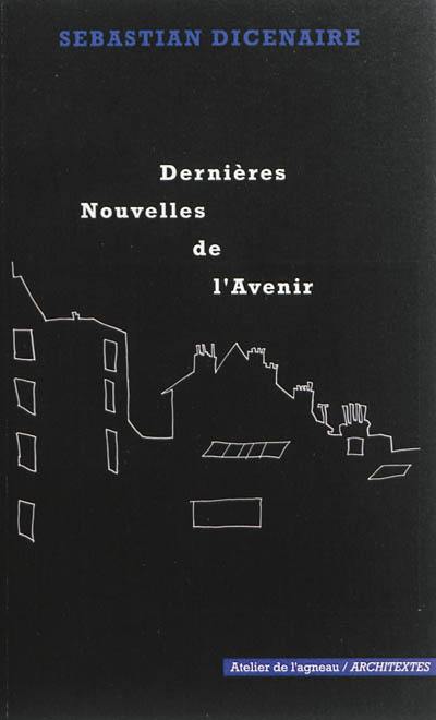 Dernières nouvelles de l'avenir