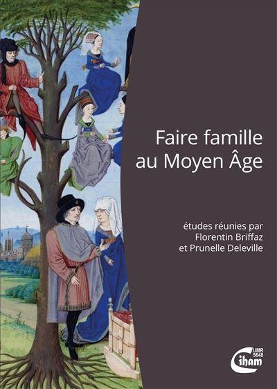 Faire famille au Moyen Age