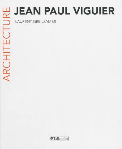 Jean-Paul Viguier : architecture