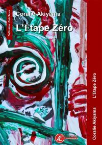 L'étape zéro : dystopie