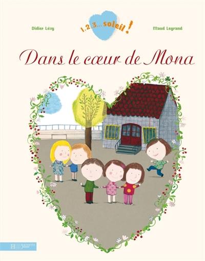 Dans le coeur de Mona