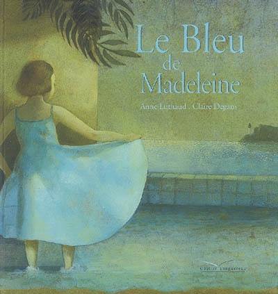 Le bleu de Madeleine