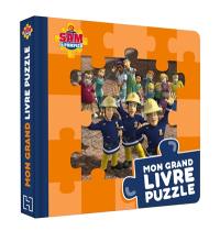 Sam le pompier : mon grand livre puzzle