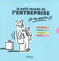 Le petit monde de l'entreprise : je me marre !!! : changement, réunions, entreprises, clients