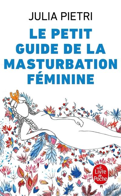 Le petit guide de la masturbation féminine