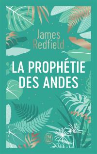 La prophétie des Andes