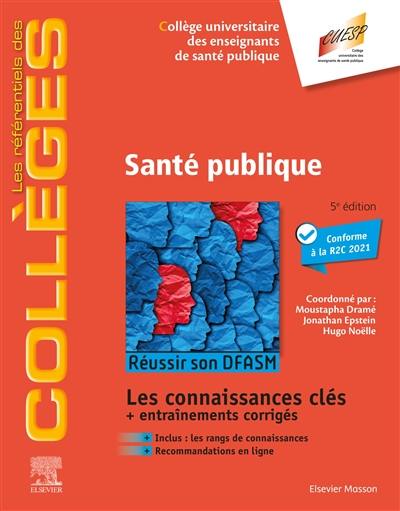 Santé publique : réussir son DFASM : les connaissances clés + entraînements corrigés