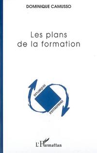 Les plans de la formation