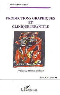 Productions graphiques et cliniques infantiles