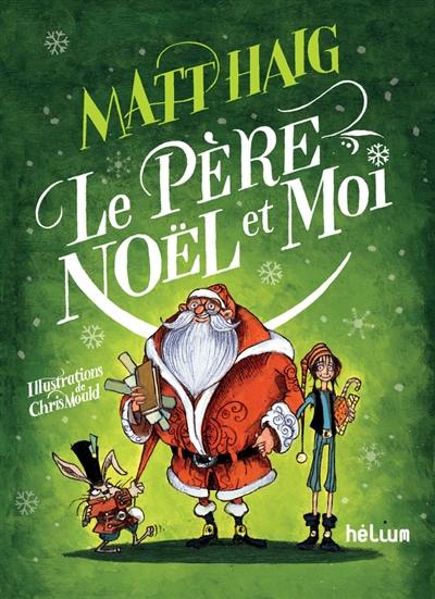 Le Père Noël et moi