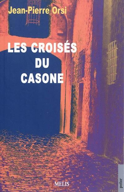 Les croisés du Casone