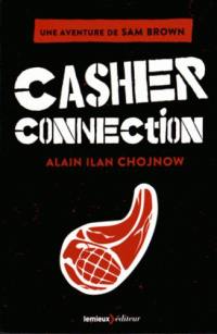 Une aventure de Sam Brown. Vol. 2. Casher connection