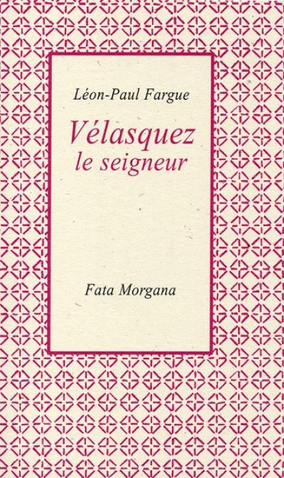 Vélasquez, le seigneur