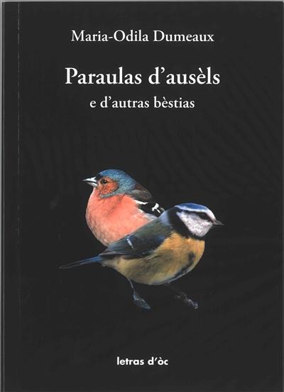 Paraulas d'ausèls : e d'autras bèstias