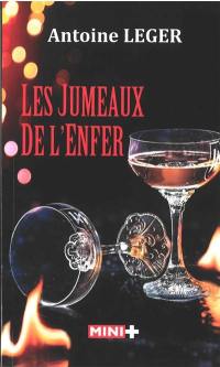 Les jumeaux de l'enfer : roman, thriller