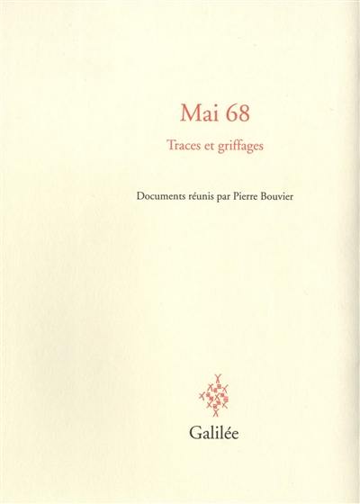 Mai 68 : traces et griffages