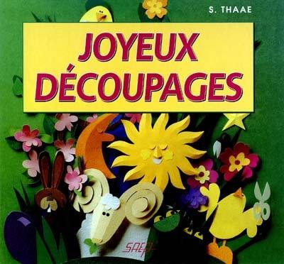 Joyeux découpages