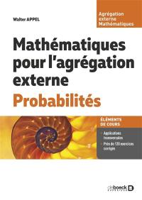 Mathématiques pour l'agrégation externe. Probabilités